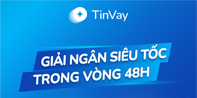 Vay Tin Vay – Hỗ trợ hạn mức đến 10 triệu đồng chỉ cần CCCD